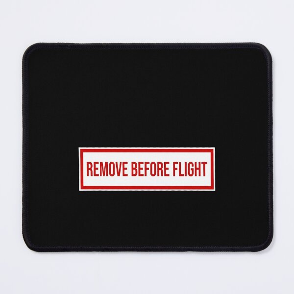 Item preview, Remove Before Flight designed and sold by gugigu1.