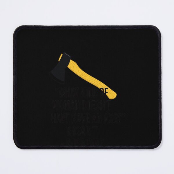 Item preview, What Kind of Woman Doesn't Have an Axe designed and sold by gugigu1.