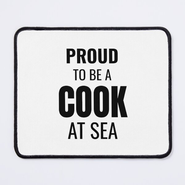 Item preview, Proud to be a Cook at Sea (Black) designed and sold by ShipCrewNation.