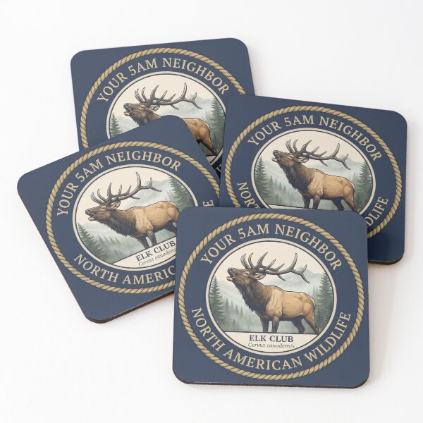 Item preview, Your 5AM Neighbor Elk Club Humor Badge designed and sold by CalmCapy Co.