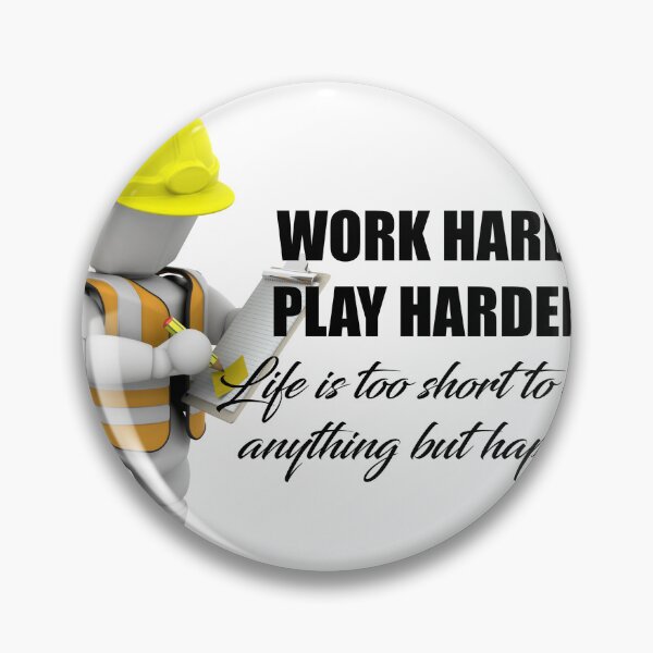 Item preview, Work hard, play harder designed and sold by Lin-B-Designs.