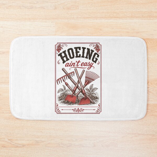 Item preview, Hoeing Aint Easy Organic Gardening designed and sold by LuminOrb.