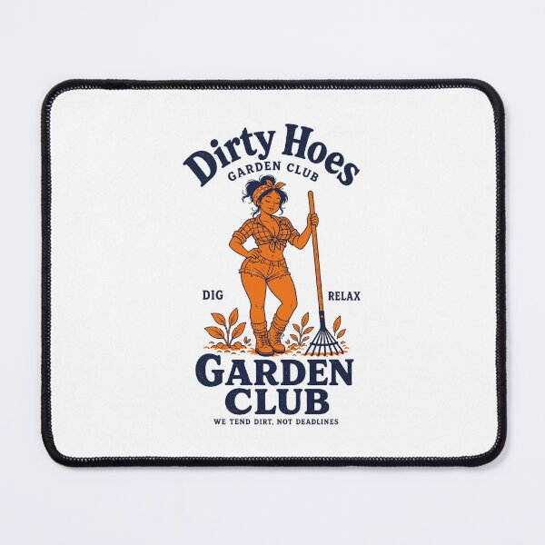 Item preview, Dirty Hoes Garden Club Organic Gardening designed and sold by LuminOrb.
