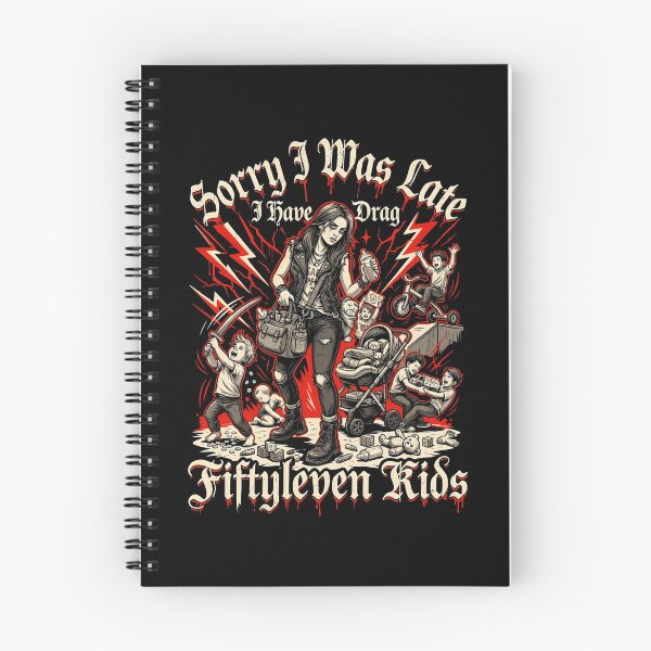 Item preview, Sorry I Was Late I Have to Drag Fiftyleven Kids Big Family designed and sold by Redgiant87x.