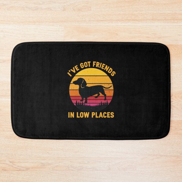 Item preview, Dachshund-I've Got Friends In Low Places designed and sold by RockitBaby.