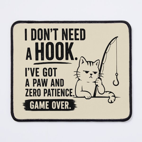 Item preview, I Don't Need a Hook designed and sold by SignumShop.