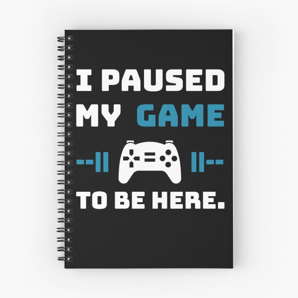 Item preview, I Paused My Game To Be Here Funny Gamer Video Game Controller Quote designed and sold by Akkhay.