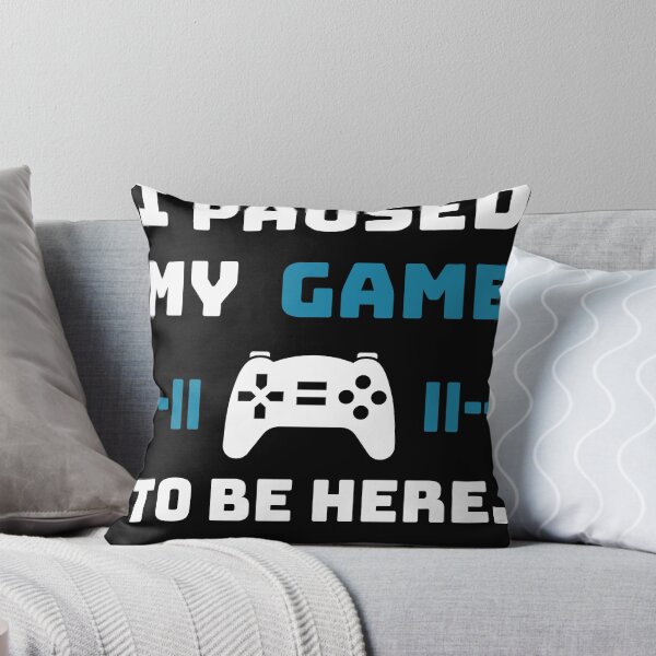 Item preview, I Paused My Game To Be Here Funny Gamer Video Game Controller Quote designed and sold by Akkhay.