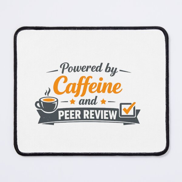 Item preview, Powered by Caffeine and Peer Review designed and sold by Ripoubsb.