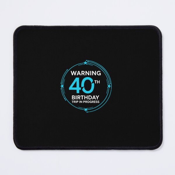 Item preview, Warning 40th Birthday Trip In Progress Fortieth Milestone Celebration  designed and sold by PopStars1993.