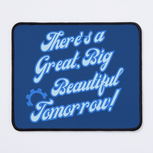 Item preview, There's A Great Big Beautiful Tomorrow (Vintage Edition) designed and sold by YonderAndBeyond.