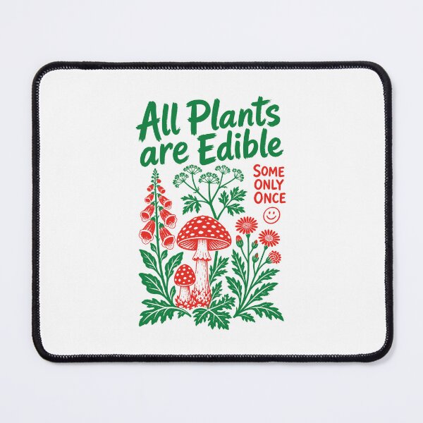 Item preview, All Plants Are Edible Organic Gardening designed and sold by LuminOrb.