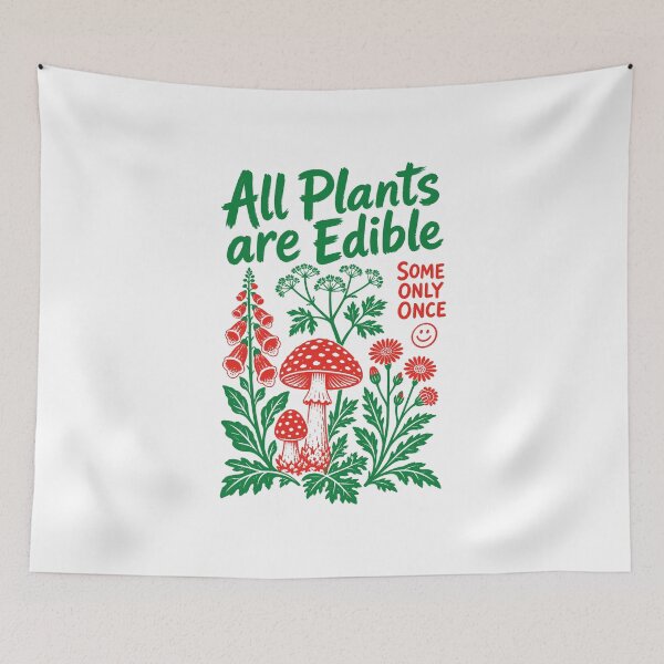 Item preview, All Plants Are Edible Organic Gardening designed and sold by LuminOrb.