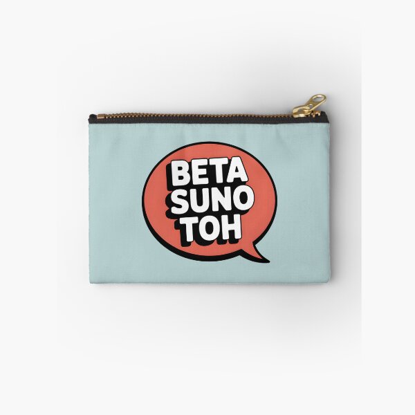Item preview, Beta Suno Toh – Funny Desi Parent Quote Design designed and sold by Swati Art Shop.