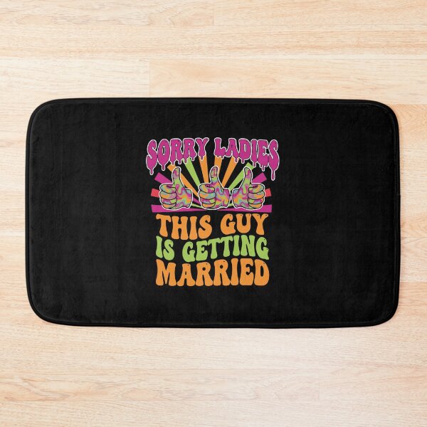 Item preview, Sorry Ladies This Guy Is Getting Married Bachelor Party Groom designed and sold by PopStars1993.