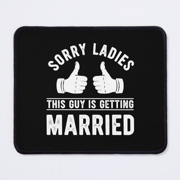 Item preview, Sorry Ladies This Guy Is Getting Married Groom Bachelor Party Funny Engagement designed and sold by SofiBlair.
