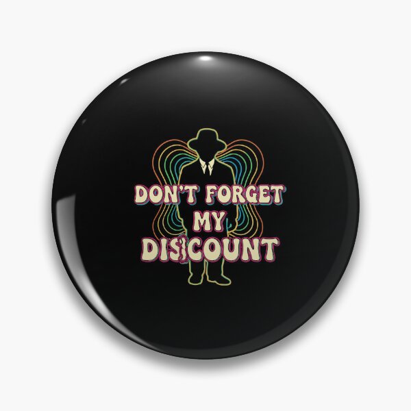 Item preview, Don't Forget My Disicount Funny Bargain Hunter Money Saver designed and sold by PopStars1993.