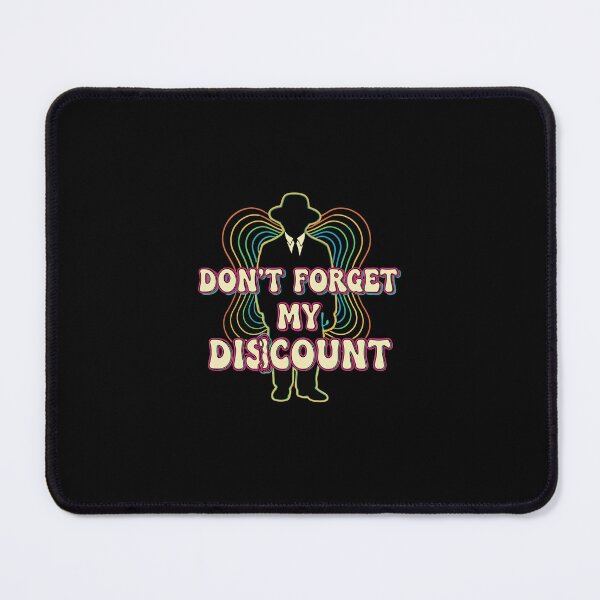 Item preview, Don't Forget My Disicount Funny Bargain Hunter Money Saver designed and sold by PopStars1993.