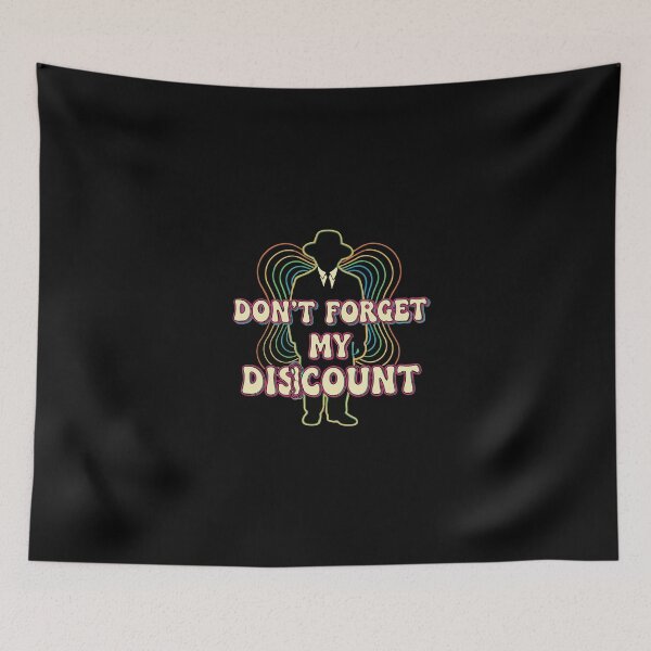Item preview, Don't Forget My Disicount Funny Bargain Hunter Money Saver designed and sold by PopStars1993.