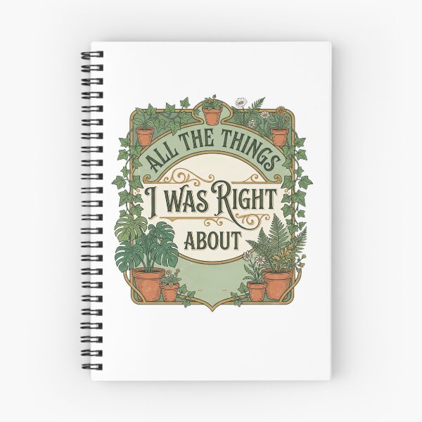Item preview, All The Things I Was Right About Houseplant Gardener Plant Mom Classic T-Shirt designed and sold by pawsome purrfect.