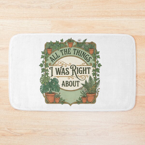 Item preview, All The Things I Was Right About Houseplant Gardener Plant Mom Classic T-Shirt designed and sold by pawsome purrfect.
