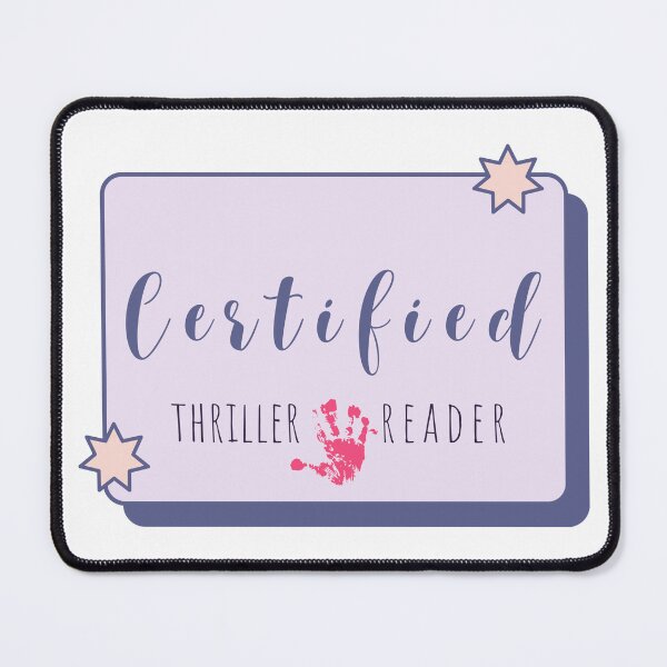 Item preview, Certified Thriller Reader | Bookish designed and sold by Nyxander's Bookish Catalogue.