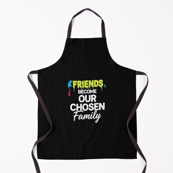 Item preview, Friends Become Our Chosen Family Best Friends Friendship designed and sold by PopStars1993.