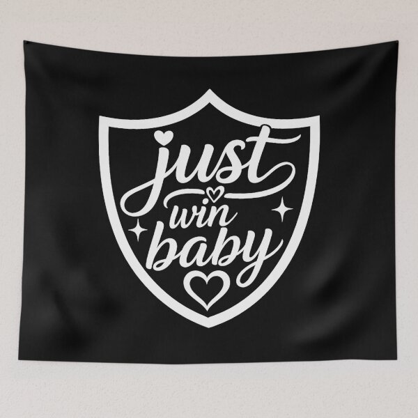 Item preview, Just Win Baby designed and sold by My Team Designs.