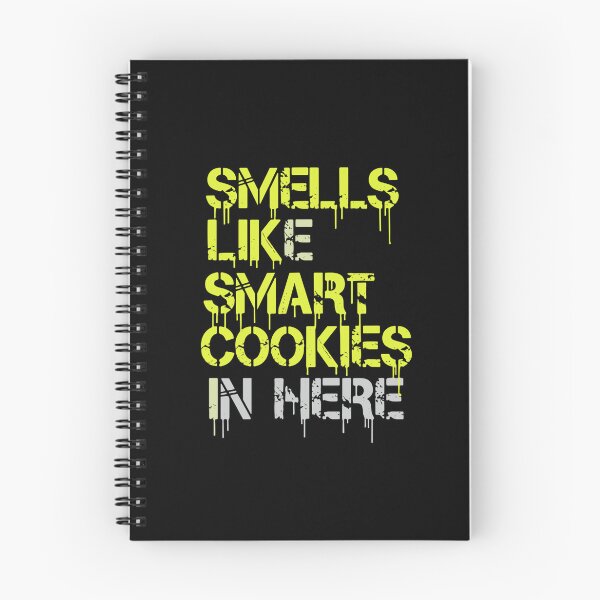 Item preview, Smells Like Smart Cookies In Here Intelligent People Clever Humor designed and sold by PopStars1993.