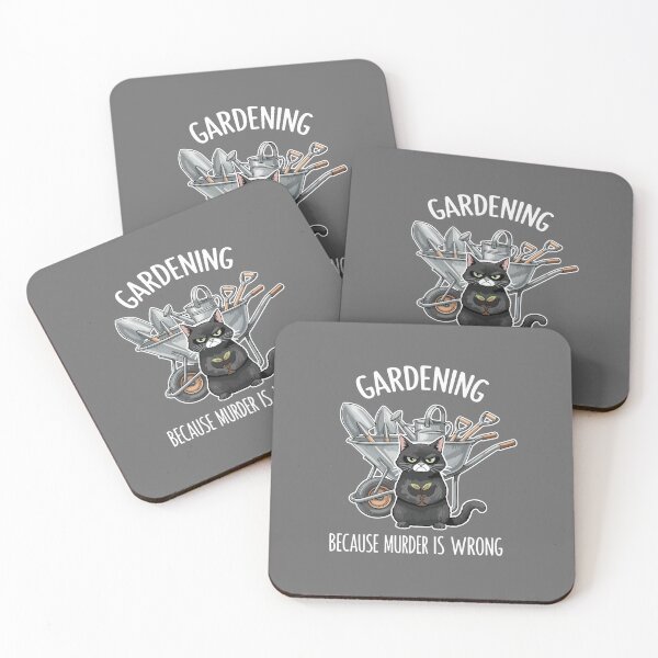 Item preview, Gardening Because Murder Is Wrong Cat Gardener Humor Sarcasm designed and sold by SofiBlair.