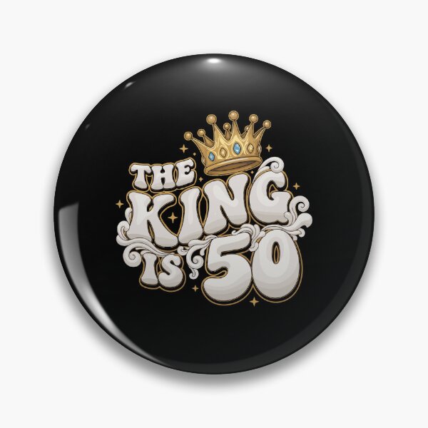 Item preview, The King Is 50 Fiftieth Birthday Men Milestone Celebration designed and sold by PopStars1993.