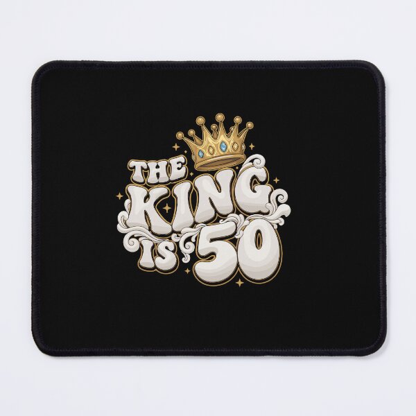 Item preview, The King Is 50 Fiftieth Birthday Men Milestone Celebration designed and sold by PopStars1993.