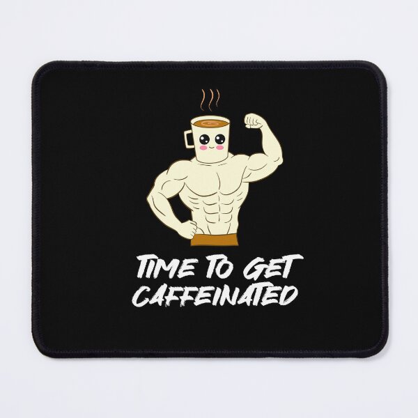 Item preview, Time to get caffeinated designed and sold by GraphicWorlds.