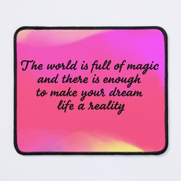 Item preview, World is full of magic designed and sold by diamondqueenmindset.