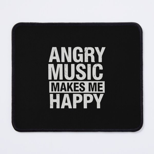 Item preview, Angry Music Makes Me Happy Rock Music Lover Metalhead Enthusiast designed and sold by SofiBlair.