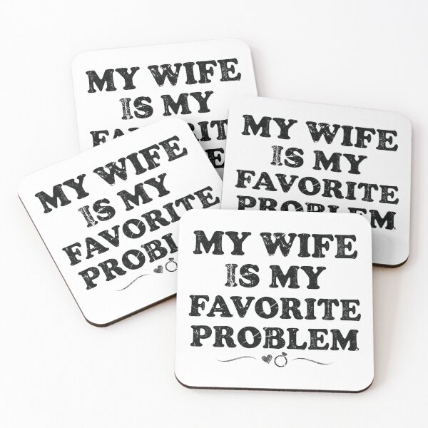 Item preview, My Wife Is My Favorite Problem, Husband Gift designed and sold by CloudyPress.