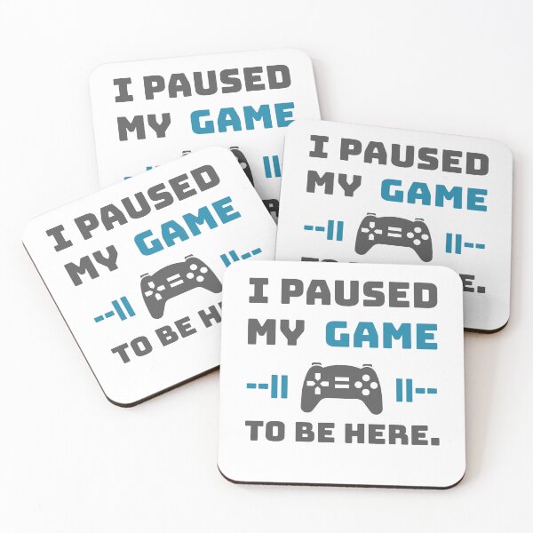 Item preview, I Paused My Game To Be Here Funny Gamer Video Game Controller Quote designed and sold by Akkhay.