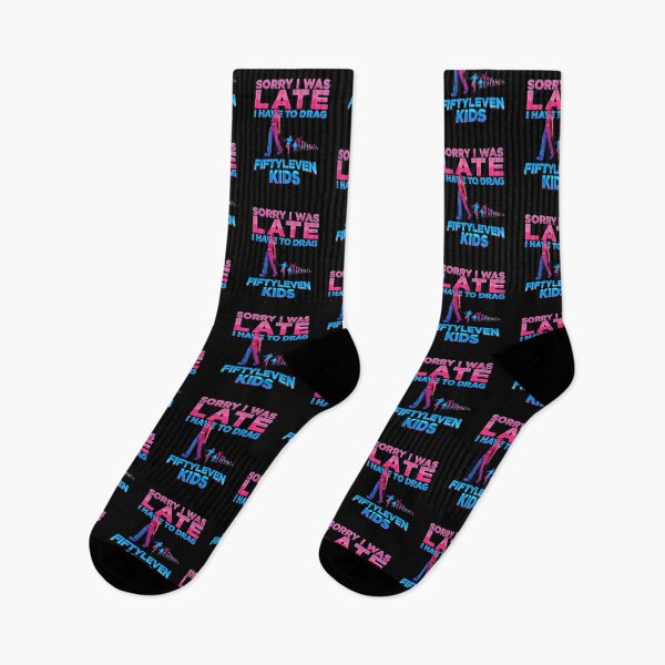 Item preview, Sorry I Was Late I Have to Drag Fiftyleven Kids Funny Mom designed and sold by Redgiant87x.