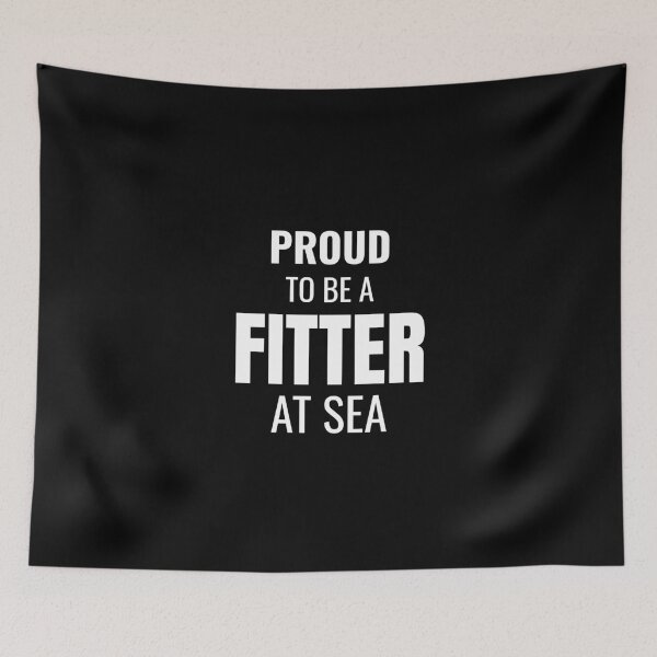 Item preview, Proud to be a Fitter at Sea (White) designed and sold by ShipCrewNation.