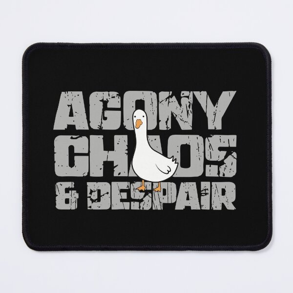Item preview, Agony, Chaos and Despair - Goose designed and sold by GraphicWorlds.