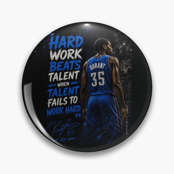 Item preview, “Hard work beats talent when talent fails to work hard.” KD designed and sold by BallerQuotes.