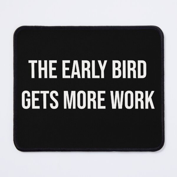 Item preview, The early bird gets more work designed and sold by GraphicWorlds.