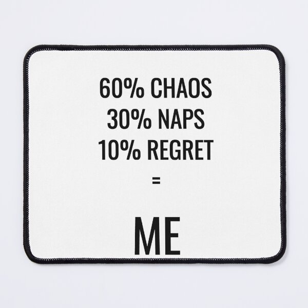 Item preview, 60 Chaos 30 Naps 10 Regret Formula Tee designed and sold by low battery meme design.