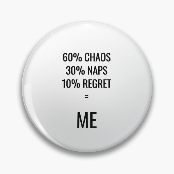 Item preview, 60 Chaos 30 Naps 10 Regret Formula Tee designed and sold by low battery meme design.