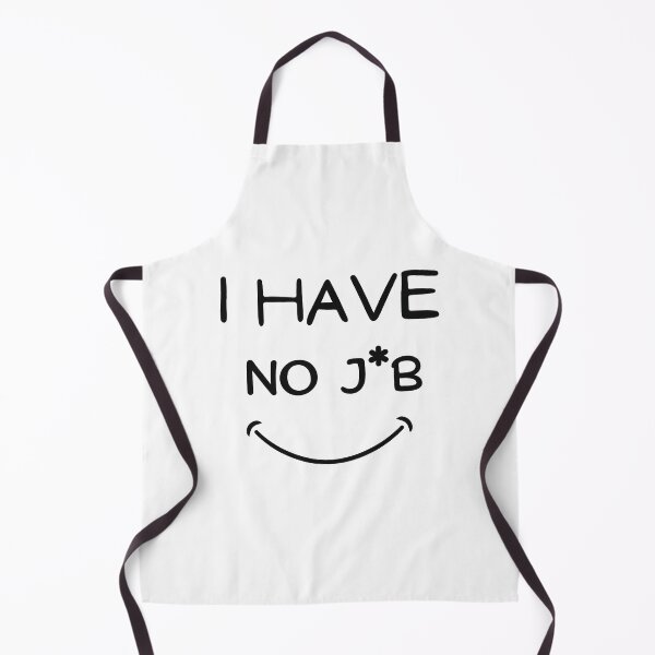 Item preview, I Have No J*B – Funny Unemployment Smile Design designed and sold by Mavriboy.