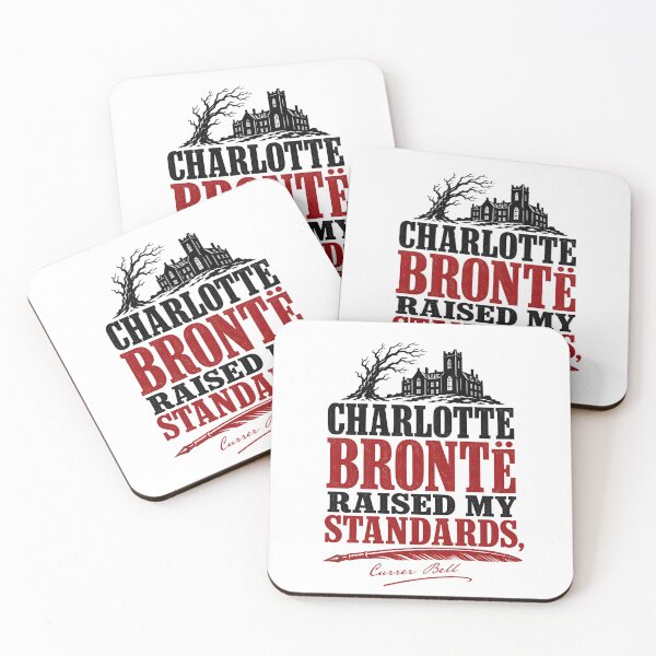 Item preview, Jane Eyre: Charlotte Brontë Raised My Standards designed and sold by Fenay Designs.