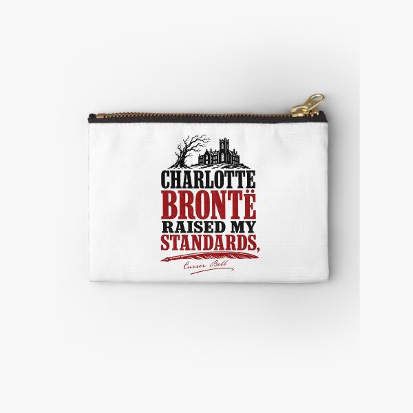 Item preview, Jane Eyre: Charlotte Brontë Raised My Standards designed and sold by Fenay Designs.