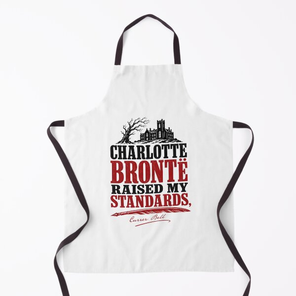 Item preview, Jane Eyre: Charlotte Brontë Raised My Standards designed and sold by Fenay Designs.