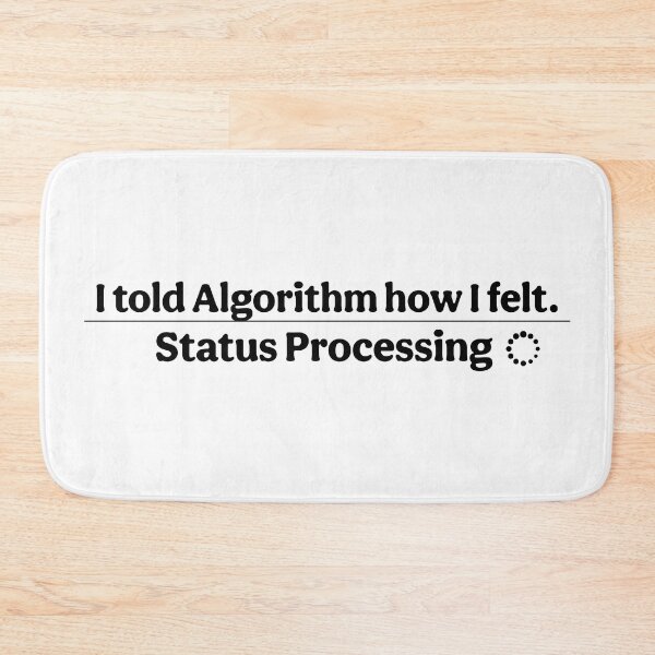 Item preview, I Told Algorithm How I Felt designed and sold by InfiniteOrbit.