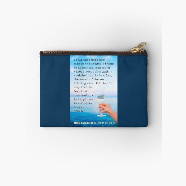 Item preview, Nikos Kazantzakis quote: I felt once more how simple and frugal a thing is happiness : a glass of wine, a roast chestnut, a wretched little brazier, the sound of the sea. designed and sold by artbleed.